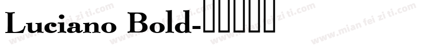 Luciano Bold字体转换